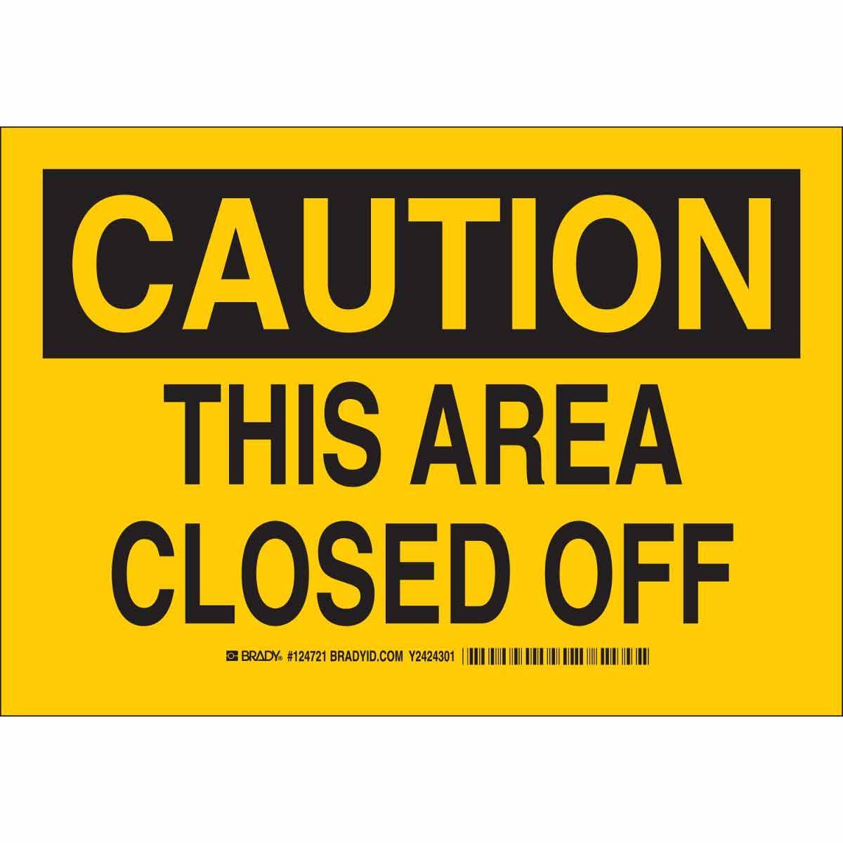 Brady® 124720 Access & Security Signs