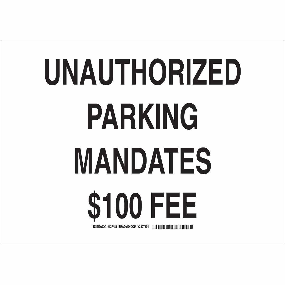 Brady® 127481 Parking & Traffic Signs