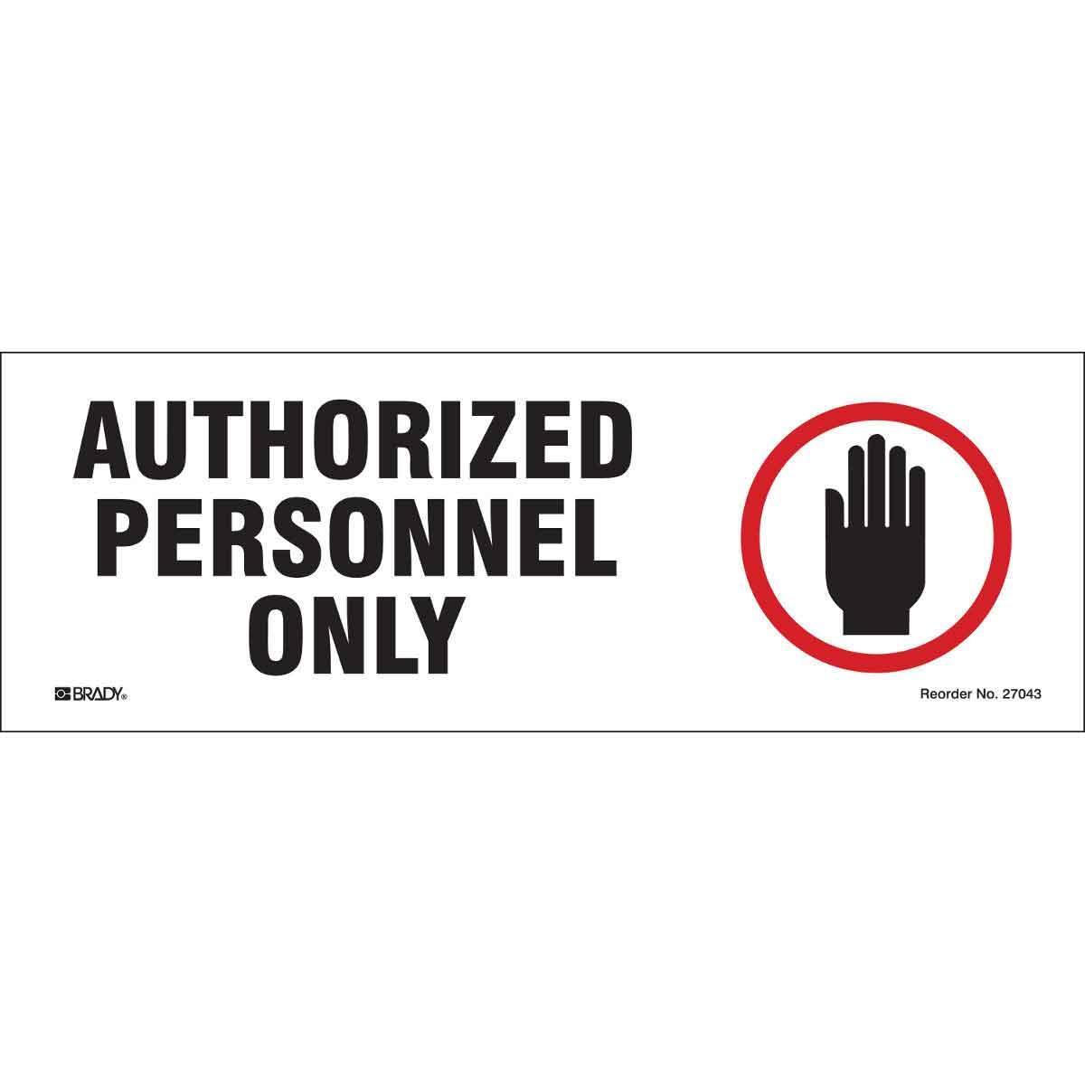 Brady® 27043MLS Access & Security Signs