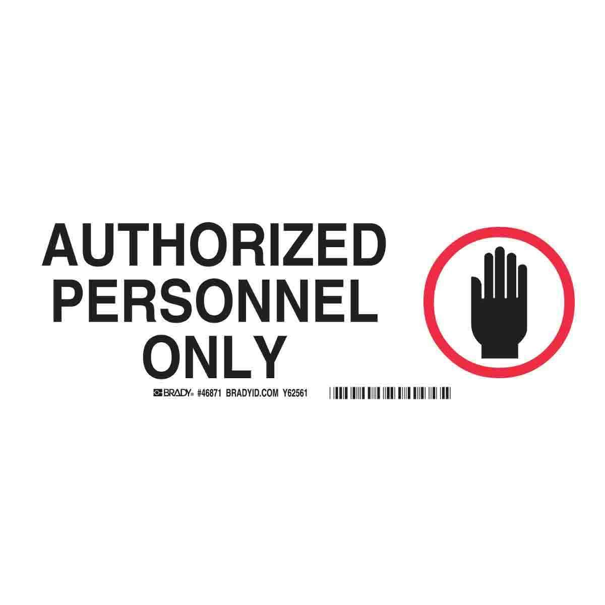 Brady® 46871 Access & Security Signs