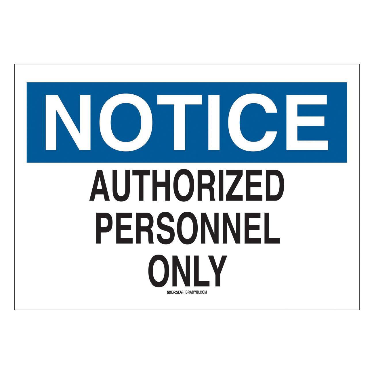 Brady® 70602 Access & Security Signs
