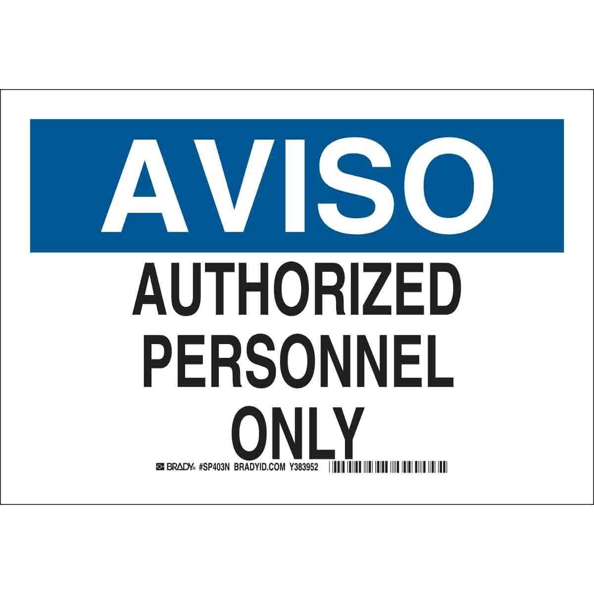 Brady® SP403N Access & Security Signs